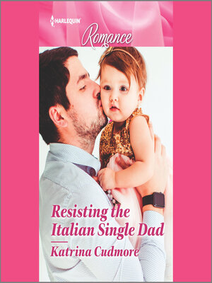 cover image of Resisting the Italian Single Dad